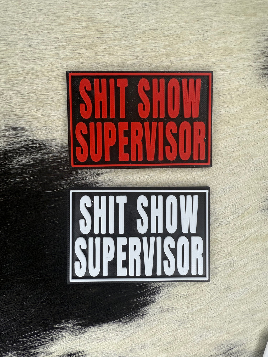 Shit Show Supervisor -  3D Printed Patch