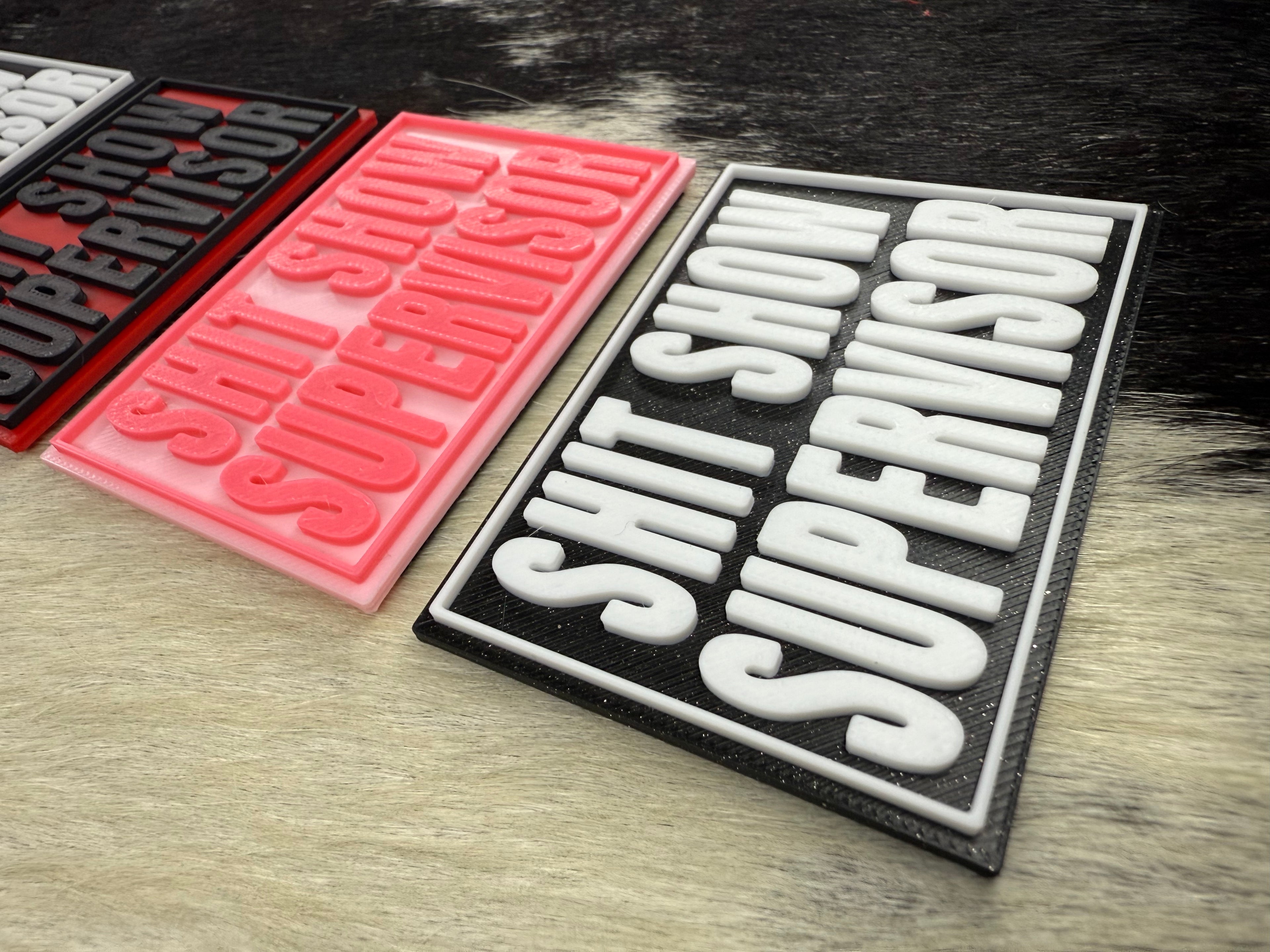 Shit Show Supervisor -  3D Printed Patch